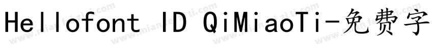 Hellofont ID QiMiaoTi字体转换